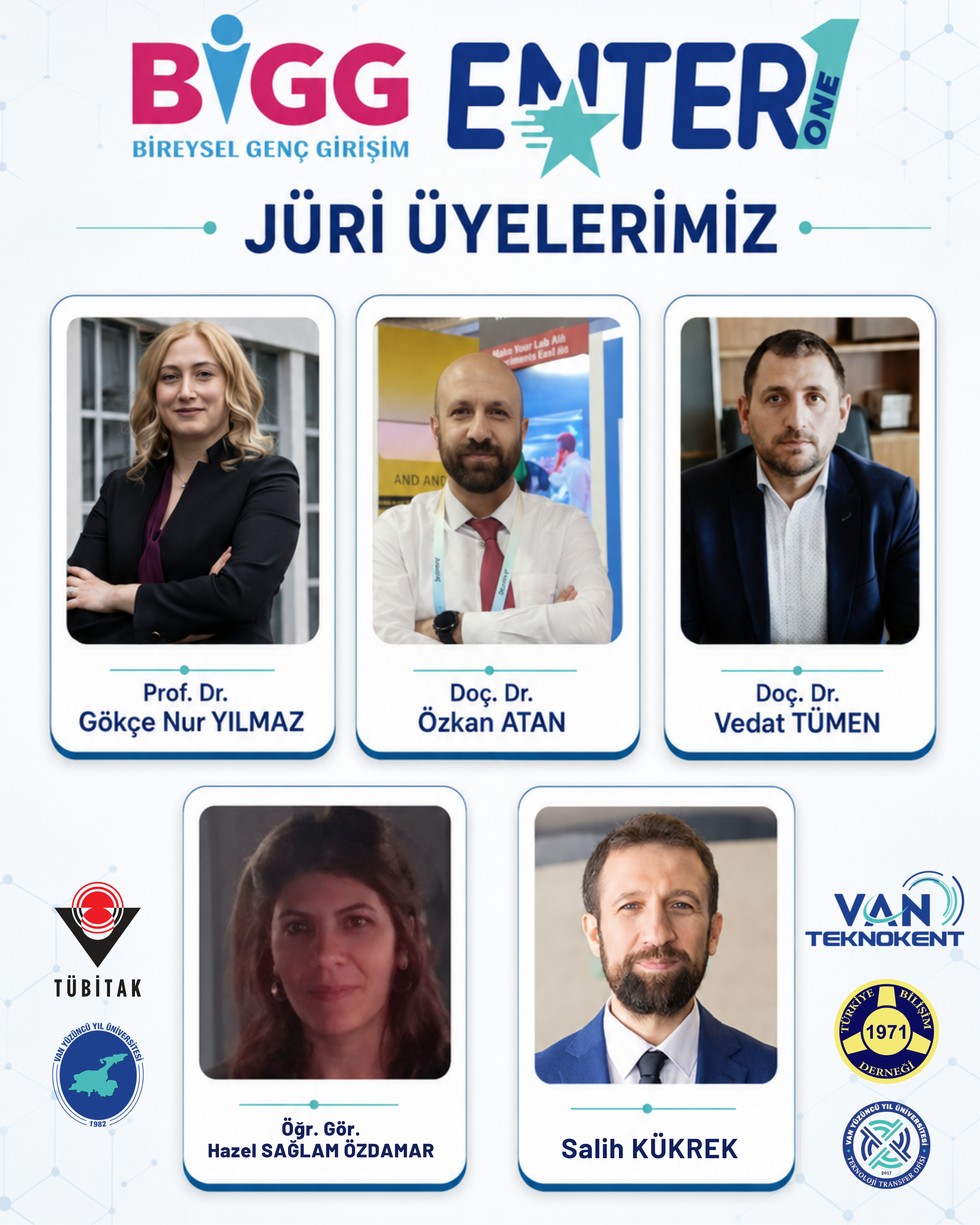 BİGG ENTERONE JURİ ÜYELERİMİZ